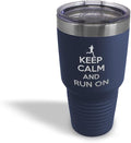 Stainless-Steel Engraved Travel Mug Tumbler 30 Oz Keep Calm and Run on Thermal Coffee Cup Navy