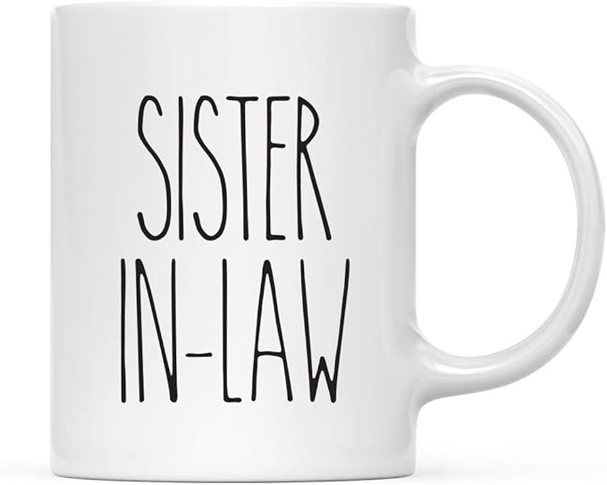 Andaz Press Simple Rustic Farmhouse Kitchen Decor 11oz. Ceramic Coffee Tea Mug Gift, Sister-in-Law, 1-Pack, Birthday Christmas Gift Ideas for Family, Friends