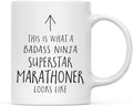 Andaz Press Funny 11oz. Ceramic Coffee Tea Mug Gift, This is What a Badass Ninja Superstar Marathoner Looks Like, 1-Pack
