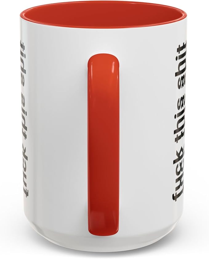 Bold Statement Coffee Mug, Hidden Message Unique Gift for Caffeine Lovers, Funny Office Mug, Housewarming, Birthday,