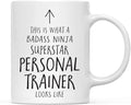 Andaz Press Funny 11oz. Ceramic Coffee Tea Mug Gift, This Is What A Badass Ninja Superstar Personal Trainer Looks Like, 1-Pack Personal Trainer Gifts Personal Trainer Mug