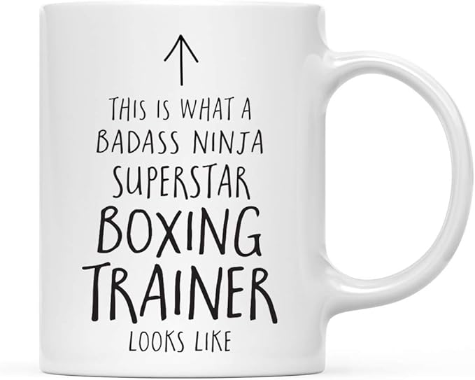 Andaz Press Funny 11oz. Ceramic Coffee Tea Mug Gift, This is What a Badass Ninja Superstar Boxing Trainer Looks Like, 1-Pack, Birthday Christmas Gift Ideas Coworker