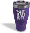 Style In Print Stainless-Steel Engraved Travel Mug Tumbler Coolest Dad Ever C Family & Friends Dad Insulated Thermal Coffee Cup Purple 30 Oz, ETUMB_KHGS044_PP30
