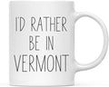 Andaz Press U.S. State 11oz. Coffee Mug Gift, I'd Rather Be In Vermont, 1-Pack, Long Distance College Going Away Study Abroad Birthday Christmas Vermont Mug Vermont Travel Mug Vermont Coffee Mugs