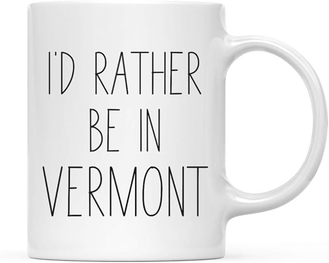Andaz Press U.S. State 11oz. Coffee Mug Gift, I'd Rather Be In Vermont, 1-Pack, Long Distance College Going Away Study Abroad Birthday Christmas Vermont Mug Vermont Travel Mug Vermont Coffee Mugs
