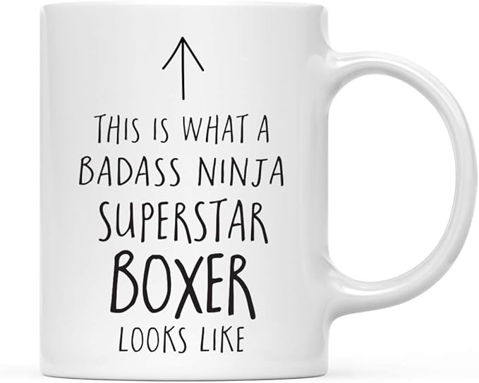 Andaz Press Funny 11oz. Ceramic Coffee Tea Mug Gift, This is What a Badass Ninja Superstar Boxer Looks Like, 1-Pack, Birthday Christmas Gift Ideas Coworker
