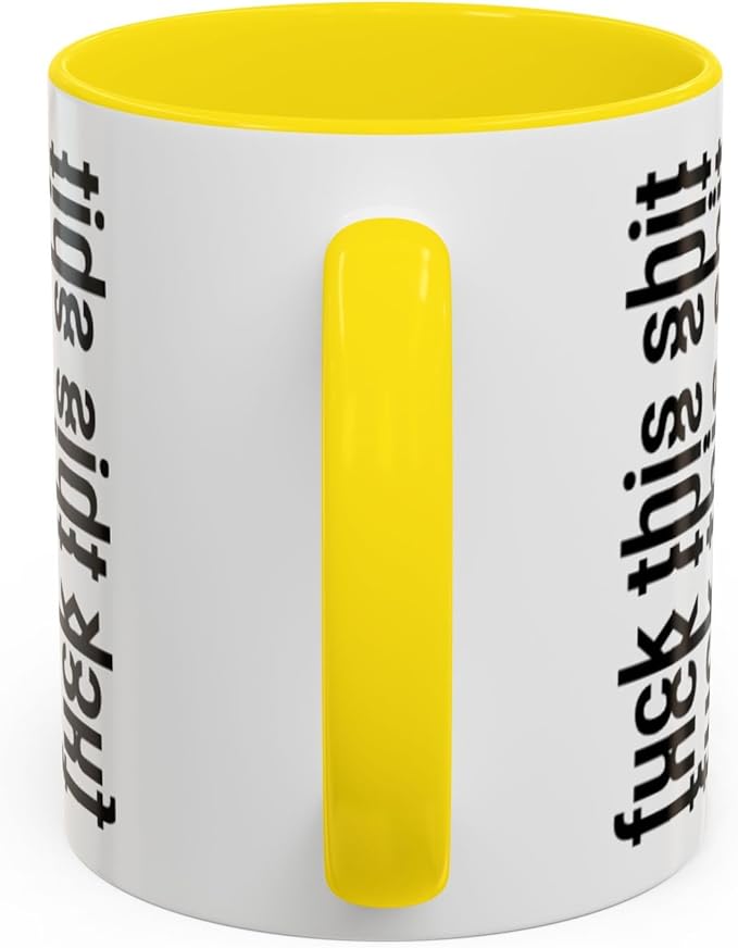 Bold Statement Coffee Mug, Hidden Message Unique Gift for Caffeine Lovers, Funny Office Mug, Housewarming, Birthday,