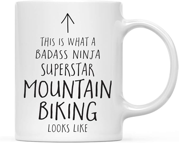 Andaz Press Funny 11oz. Ceramic Coffee Tea Mug Gift, This is What a Badass Ninja Superstar Mountain Biking Looks Like, 1-Pack, Birthday Christmas Gift Ideas Coworker