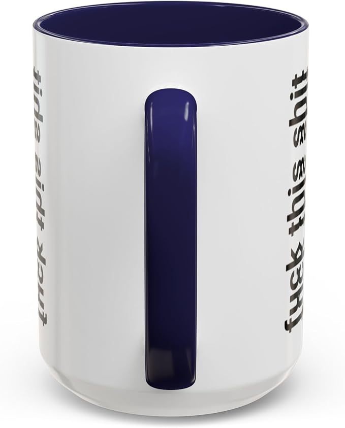 Bold Statement Coffee Mug, Hidden Message Unique Gift for Caffeine Lovers, Funny Office Mug, Housewarming, Birthday,