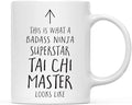 Andaz Press Funny 11oz. Ceramic Coffee Tea Mug Gift, This is What a Badass Ninja Superstar Tai Chi Master Looks Like, 1-Pack
