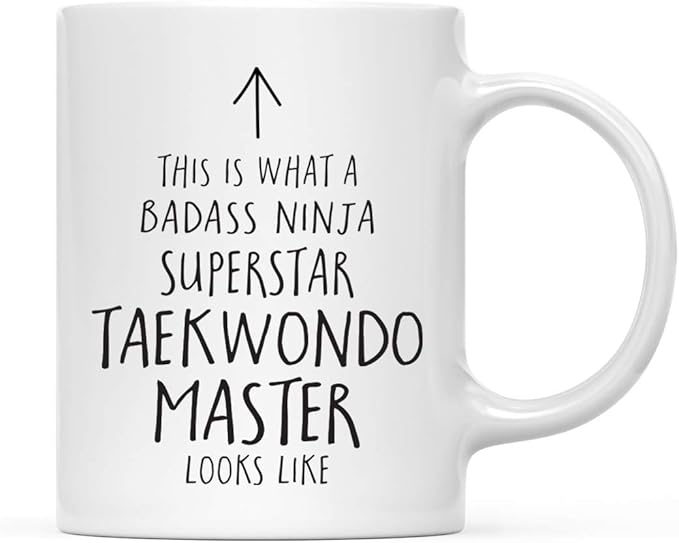 Andaz Press Funny 11oz. Ceramic Coffee Tea Mug Gift, This is What a Badass Ninja Superstar Taekwondo Master Looks Like, 1-Pack, Birthday Christmas Gift Ideas Coworker