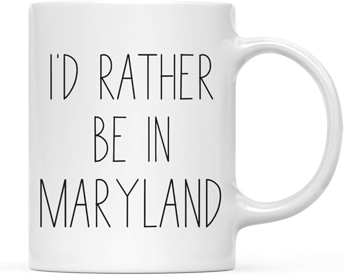 Andaz Press U.S. State 11oz. Coffee Mug Gift, I'd Rather Be in Maryland, 1-Pack, Long Distance College Going Away Study Abroad Birthday Christmas Gifts