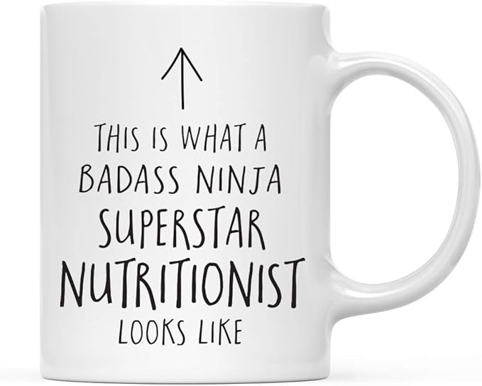 Andaz Press Funny 11oz. Ceramic Coffee Tea Mug Gift, This is What a Badass Ninja Superstar Nutritionist Looks Like, 1-Pack, Birthday Christmas Gift Ideas Coworker