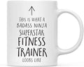 Andaz Press Funny 11oz. Ceramic Coffee Tea Mug Gift, This is What a Badass Ninja Superstar Fitness Trainer Looks Like, 1-Pack, Birthday Christmas Gift Ideas Coworker