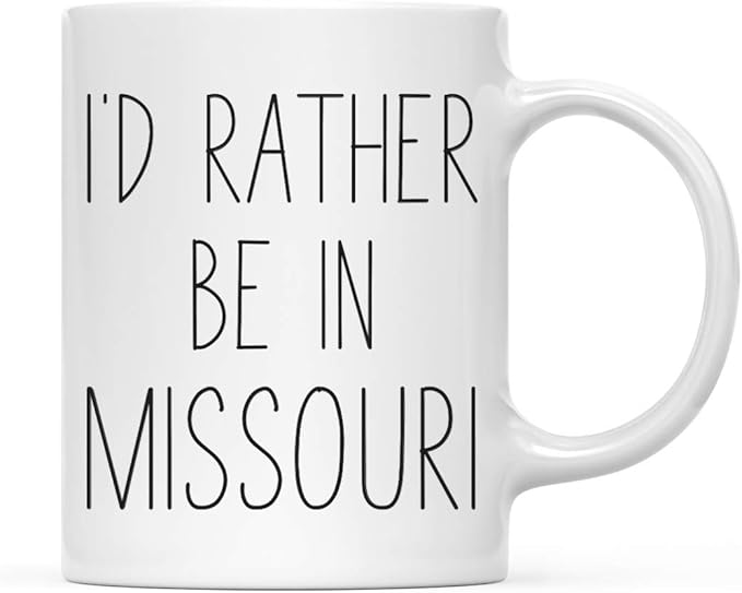 Andaz Press U.S. State 11oz. Coffee Mug Gift, I'd Rather Be in Missouri, 1-Pack, Long Distance College Going Away Study Abroad Birthday Christmas Gifts