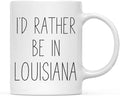 Andaz Press U.S. State 11oz. Coffee Mug Gift, I'd Rather Be in Louisiana, 1-Pack, Long Distance College Going Away Study Abroad Birthday Christmas Gifts