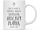 Andaz Press Funny 11oz. Ceramic Coffee Tea Mug Gift, This is What a Badass Ninja Superstar Hockey Player Looks Like, 1-Pack, Birthday Christmas Gift Ideas Coworker