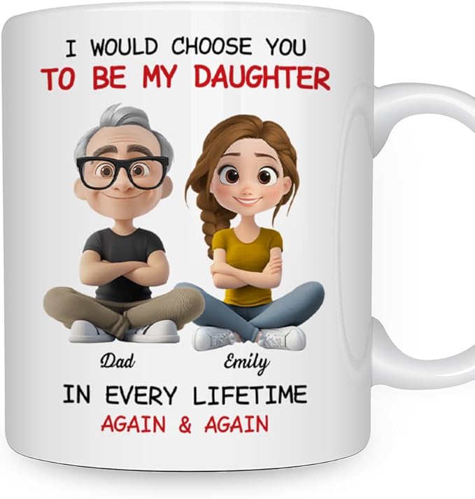 Wrappiness Personalized Coffee Mug for Daughter from Dad - Custom Coffee Mugs With Names - Always Choose You From Father to Daughter Birthday Gift