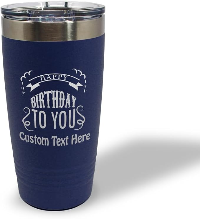 Custom Tumblera Tumblers Travel Mugs Happy Birthday to You A Alphabet & Monograms Birthday Insulated Drinkware Stainless-Steel 20 Oz Navy Personalized Text Here