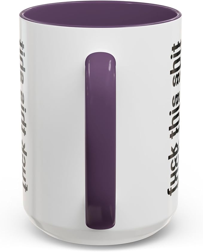 Bold Statement Coffee Mug, Hidden Message Unique Gift for Caffeine Lovers, Funny Office Mug, Housewarming, Birthday,