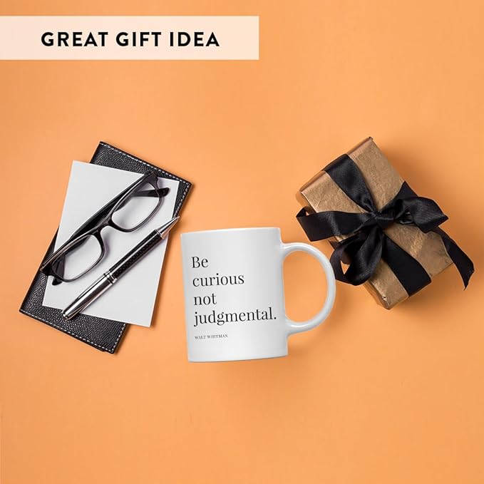 Andaz Press 11oz. Motivational Inspirational Quote Coffee Mug Gift, Be Curious Not Judgmental - Walt Whitman, 1-Pack, Christmas Birthday Graduation, Includes Gift Box Be Curious Not Judgemental Mug