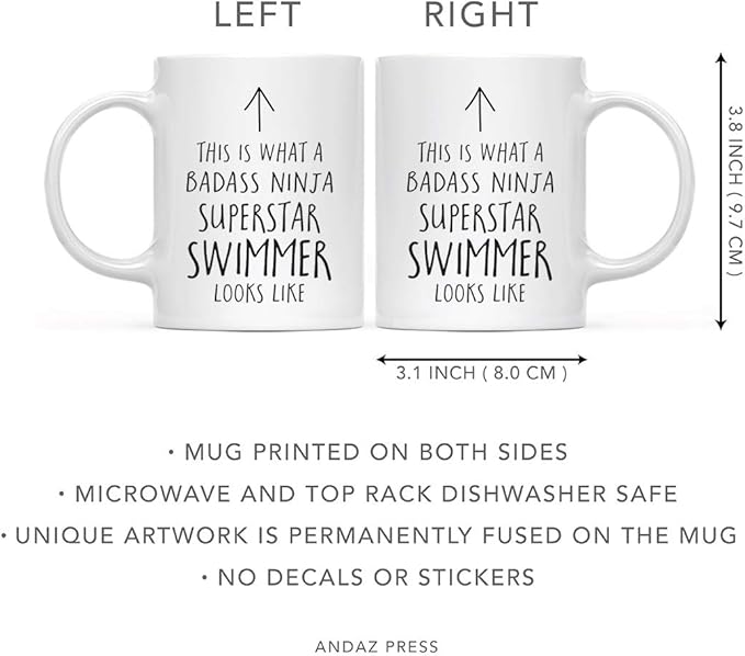 Andaz Press Funny 11oz. Ceramic Coffee Tea Mug Gift, This is What a Badass Ninja Superstar Swimmer Looks Like, 1-Pack, Birthday Christmas Gift Ideas Coworker
