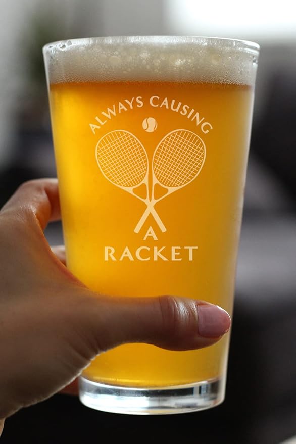 Causing A Racket - Pint Glass for Beer - Funny Tennis Themed Decor and Gifts - 16 Oz Glasses