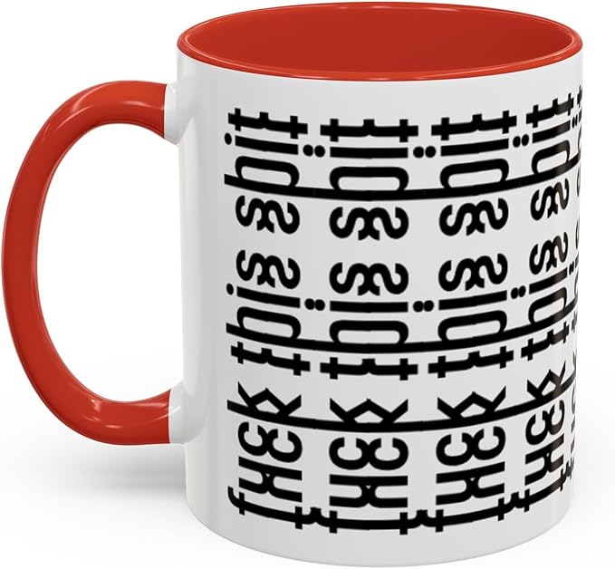 Bold Statement Coffee Mug, Hidden Message Unique Gift for Caffeine Lovers, Funny Office Mug, Housewarming, Birthday,