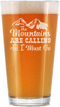 Mountains are Calling - 16 oz Pint Glass for Beer - Gifts for Men & Women that Love Hiking & Cabins- Fun Drinking Decor