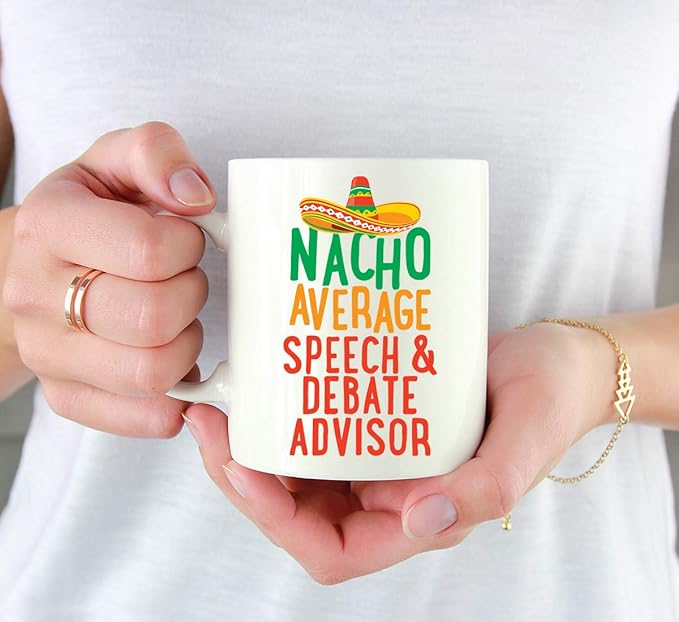 Andaz Press Funny Quirky 11oz. Ceramic Coffee Tea Mug Gag Gift, Nacho Average Speech and Debate Advisor, 1-Pack, Spanish Themed Birthday Christmas Gift Ideas Coworker Him Her, Includes Gift Box