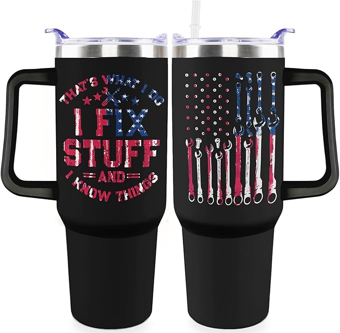 I Fix stuff and I know things Funny Gifts For Men 40 oz Men Travel Tumbler for Fathers Day Gift For Dad Grandpa Husband mechanic Maintenance man Stuff for handyman Trucker Cup With Handle
