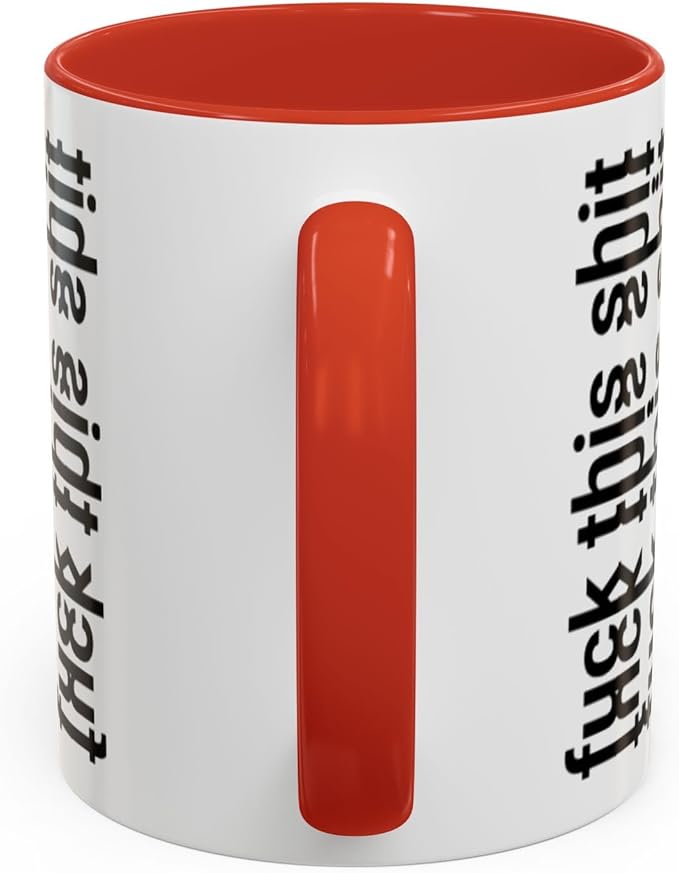 Bold Statement Coffee Mug, Hidden Message Unique Gift for Caffeine Lovers, Funny Office Mug, Housewarming, Birthday,