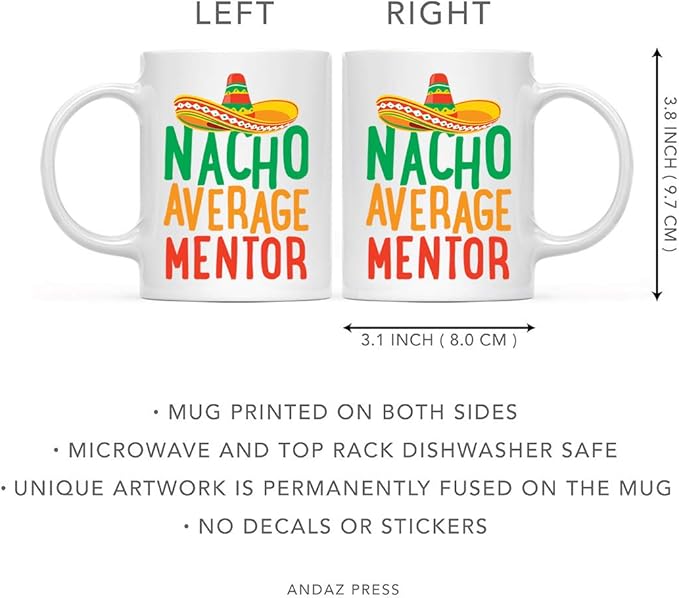 Andaz Press Funny Quirky 11oz. Ceramic Coffee Tea Mug, Nacho Average Mentor, 1-Pack, Spanish Themed Birthday Christmas Ideas for Coworker, Includes Gift Box