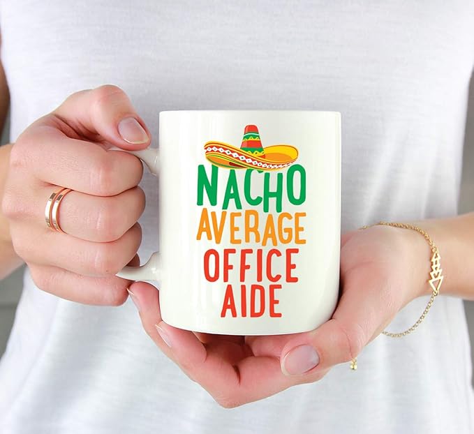 Andaz Press Funny Quirky 11oz. Ceramic Coffee Tea Mug, Nacho Average Office Aide, 1-Pack, Spanish Themed Birthday Christmas Ideas for Coworker, Includes Gift Box