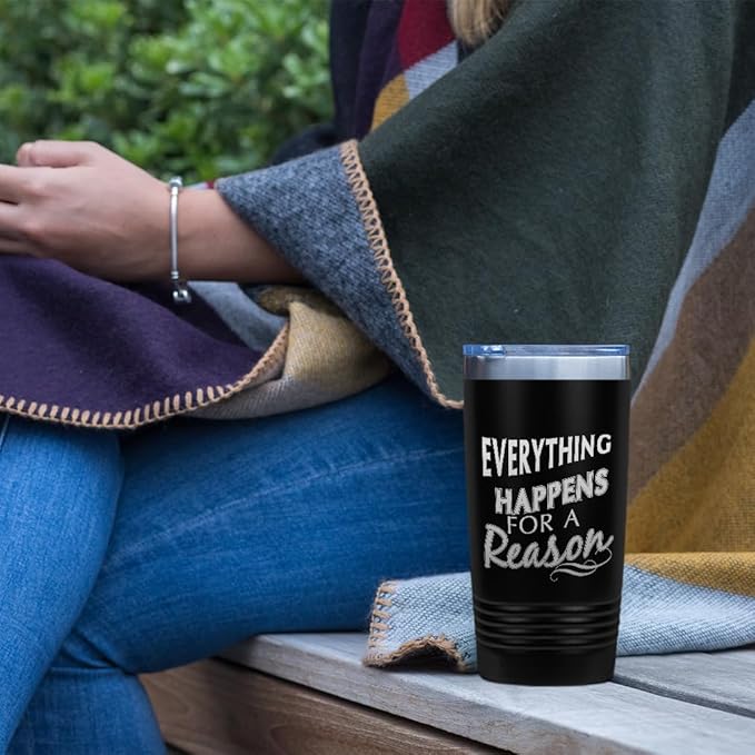 Tumblera Tumblers Travel Mugs Everything Happens for A Reason Inspiration & Motivation Insulated Drinkware Personalized Tumbler Cups Coffee Tumbler Engraved Stainless-Steel 20 Oz Purple Design Only