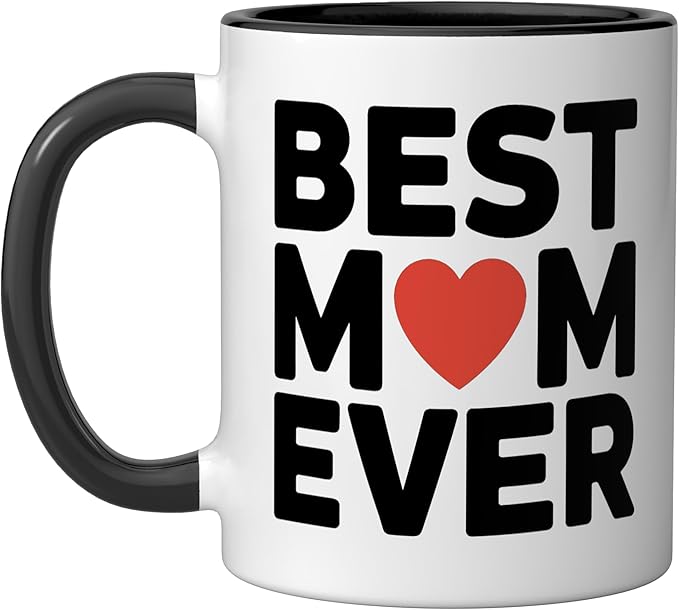 Best Mom Ever Heart Mother's Day Love Ceramic Mug, Black/White