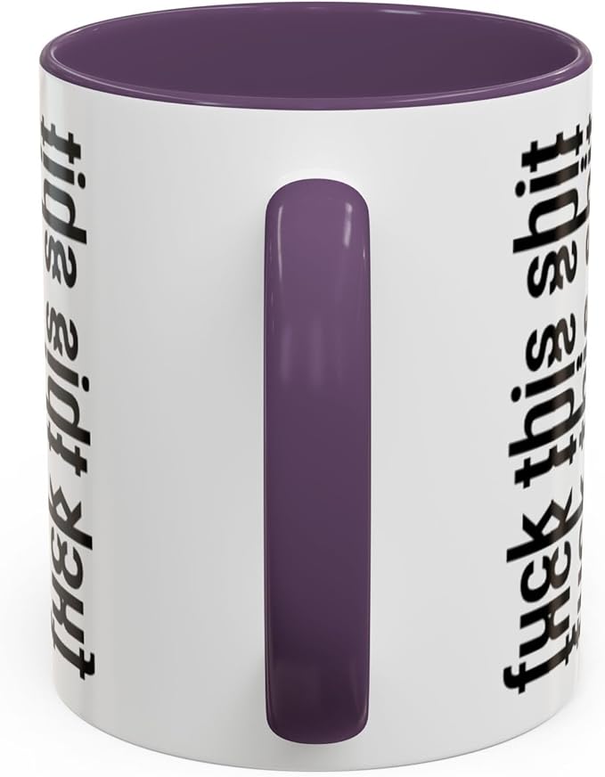 Bold Statement Coffee Mug, Hidden Message Unique Gift for Caffeine Lovers, Funny Office Mug, Housewarming, Birthday,