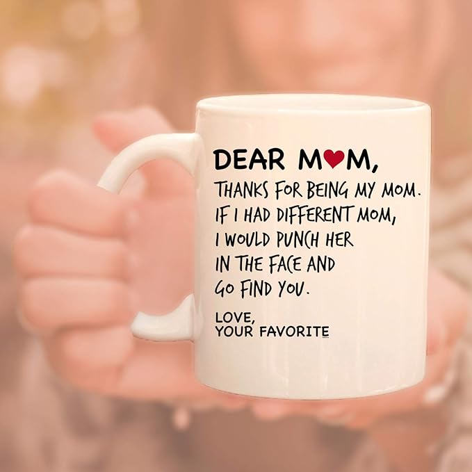 Veracco Funny Birthday Mother's Day Gift Dear Mom Thanks For Being My Mom Mothers Day Gifts Mommy Best Mom Ever Mug