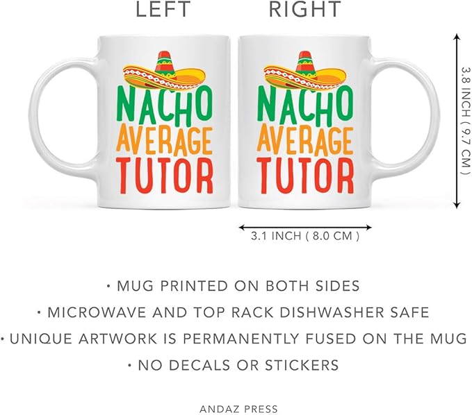 Andaz Press Funny Quirky 11oz. Ceramic Coffee Tea Mug Gag Gift, Nacho Average Tutor, 1-Pack, Spanish Themed Birthday Christmas Gift Ideas Coworker Him Her, Includes Gift Box
