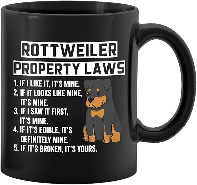 Rottweiler Property Laws 11 Ounces Ceramic Mug Cup, Funny Rottweiler Dog Coffee Tea Mug Cup, Home Girls Room Office Decor, Christmas Birthday Gifts for Dog Lovers Rottweiler Mom Owner Girls