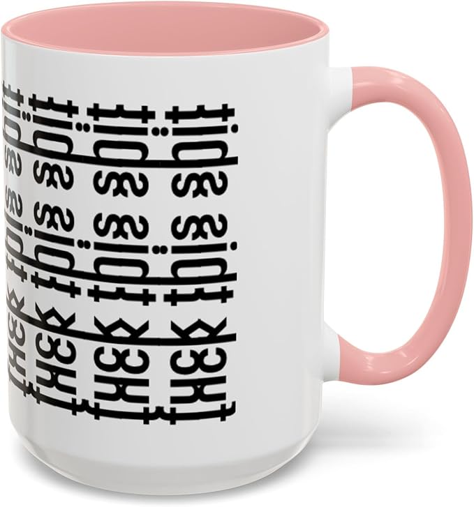 Bold Statement Coffee Mug, Hidden Message Unique Gift for Caffeine Lovers, Funny Office Mug, Housewarming, Birthday,