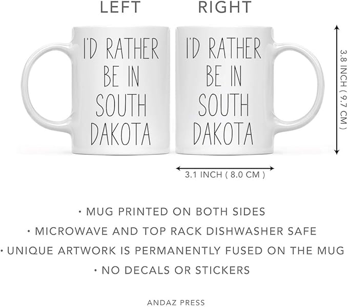 Andaz Press U.S. State 11oz. Coffee Mug Gift, I'd Rather Be in South Dakota, 1-Pack, Long Distance College Going Away Study Abroad Birthday Christmas Gifts