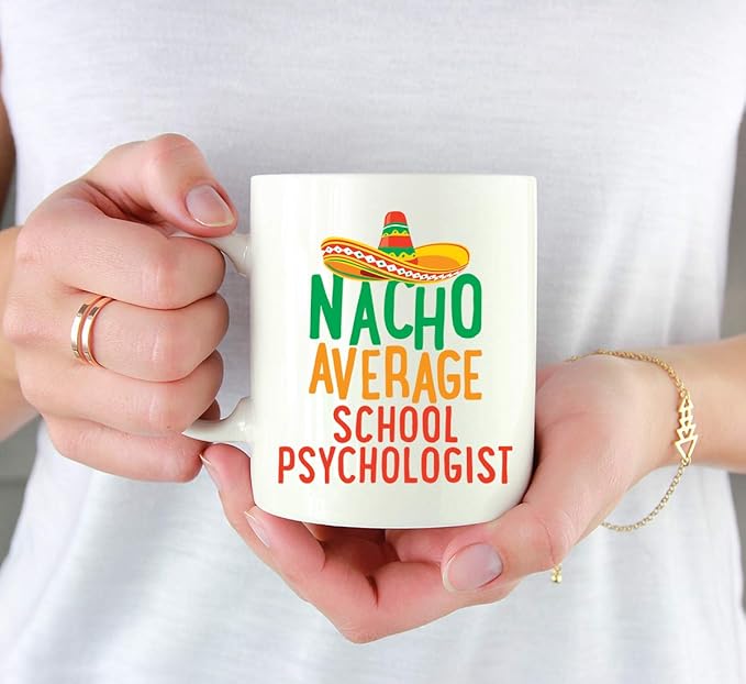 Andaz Press Funny Quirky 11oz. Ceramic Coffee Tea Mug Gag Gift, Nacho Average School Psychologist, 1-Pack, Spanish Themed Birthday Christmas Gift Ideas Coworker Him Her, Includes Gift Box