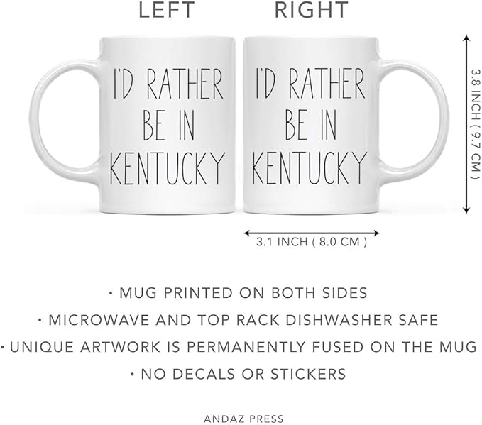 Andaz Press U.S. State 11oz. Coffee Mug Gift, I'd Rather Be in Kentucky, 1-Pack, Long Distance College Going Away Study Abroad Birthday Christmas Gifts