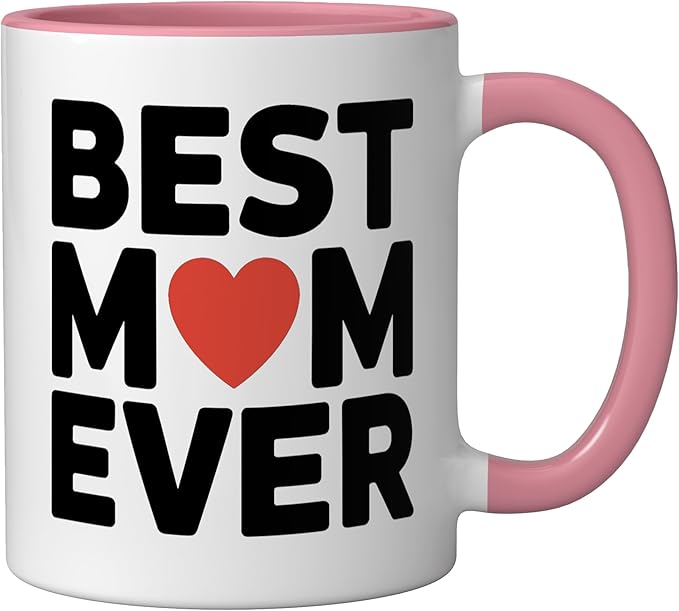 Best Mom Ever Heart Mother's Day Love Ceramic Mug, Pink/White