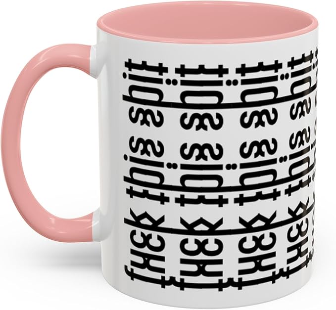 Bold Statement Coffee Mug, Hidden Message Unique Gift for Caffeine Lovers, Funny Office Mug, Housewarming, Birthday,
