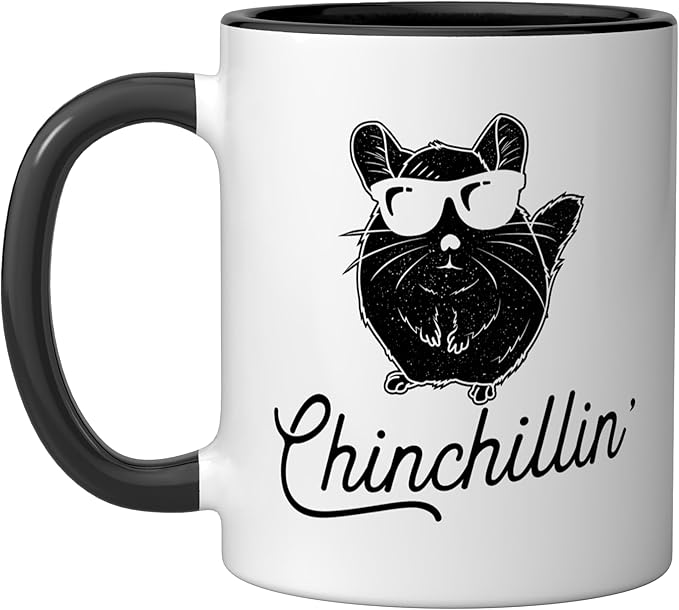 Chinchillin' - Funny Chinchilla Lover Ceramic Mug, Black/White