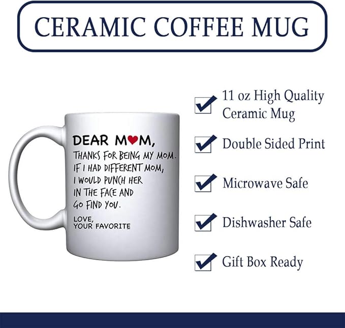 Veracco Funny Birthday Mother's Day Gift Dear Mom Thanks For Being My Mom Mothers Day Gifts Mommy Best Mom Ever Mug