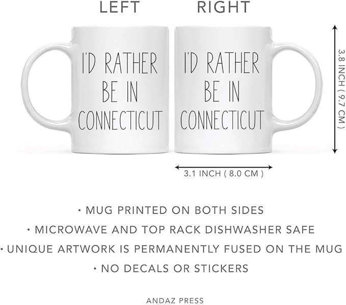 Andaz Press U.S. State 11oz. Coffee Mug Gift, I'd Rather Be in Connecticut, 1-Pack, Long Distance College Going Away Study Abroad Birthday Christmas Gifts