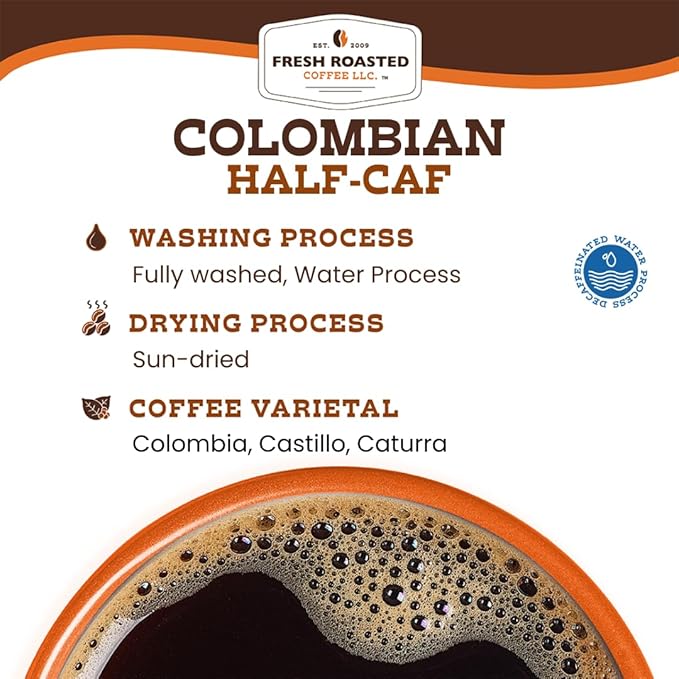 Fresh Roasted Coffee,100% Water Processed Half-Caf Colombian, Kosher, K-Cup Compatible, 24 Pods